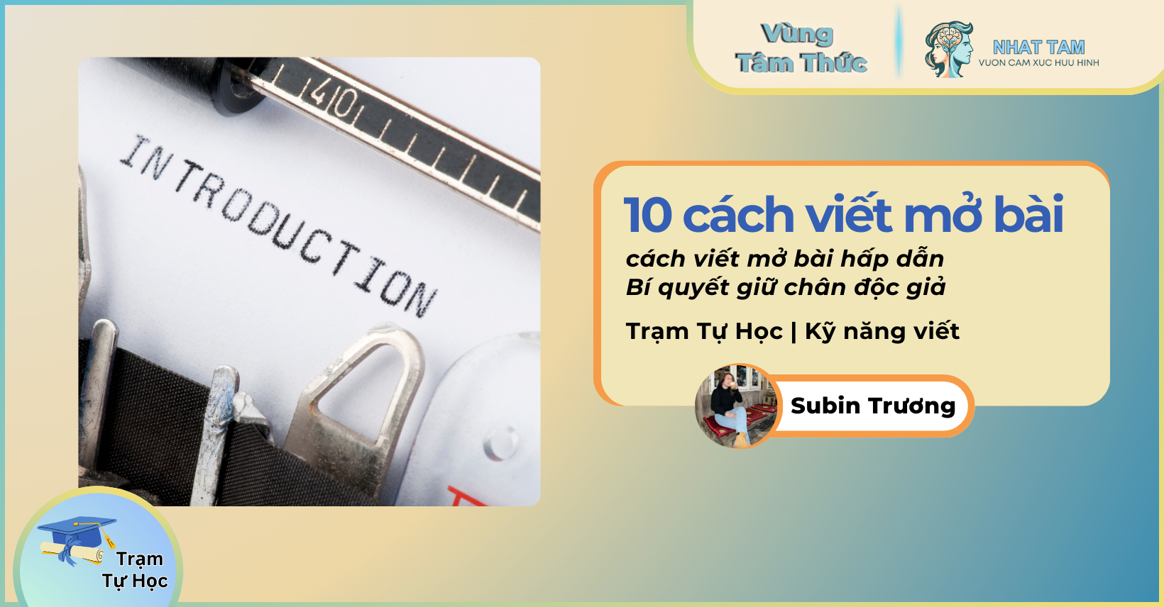 10 cách viết mở bài hấp dẫn - Bí quyết giữ chân độc giả