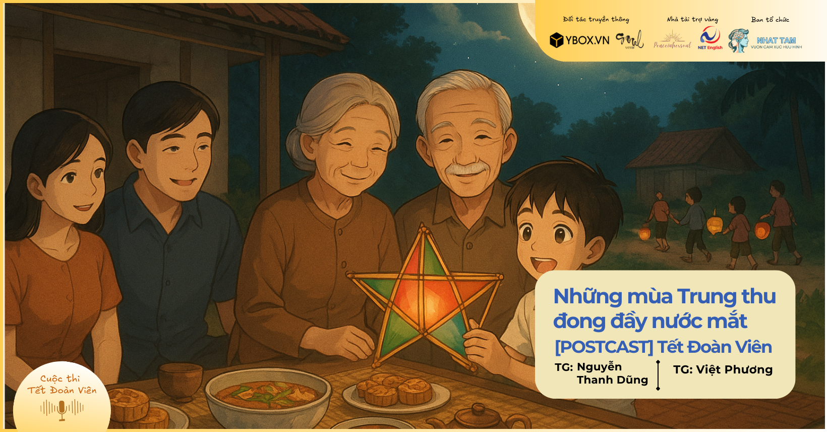 Những mùa Trung thu đong đầy nước mắt - Top 10 cuộc thi Tết Đoàn Viên