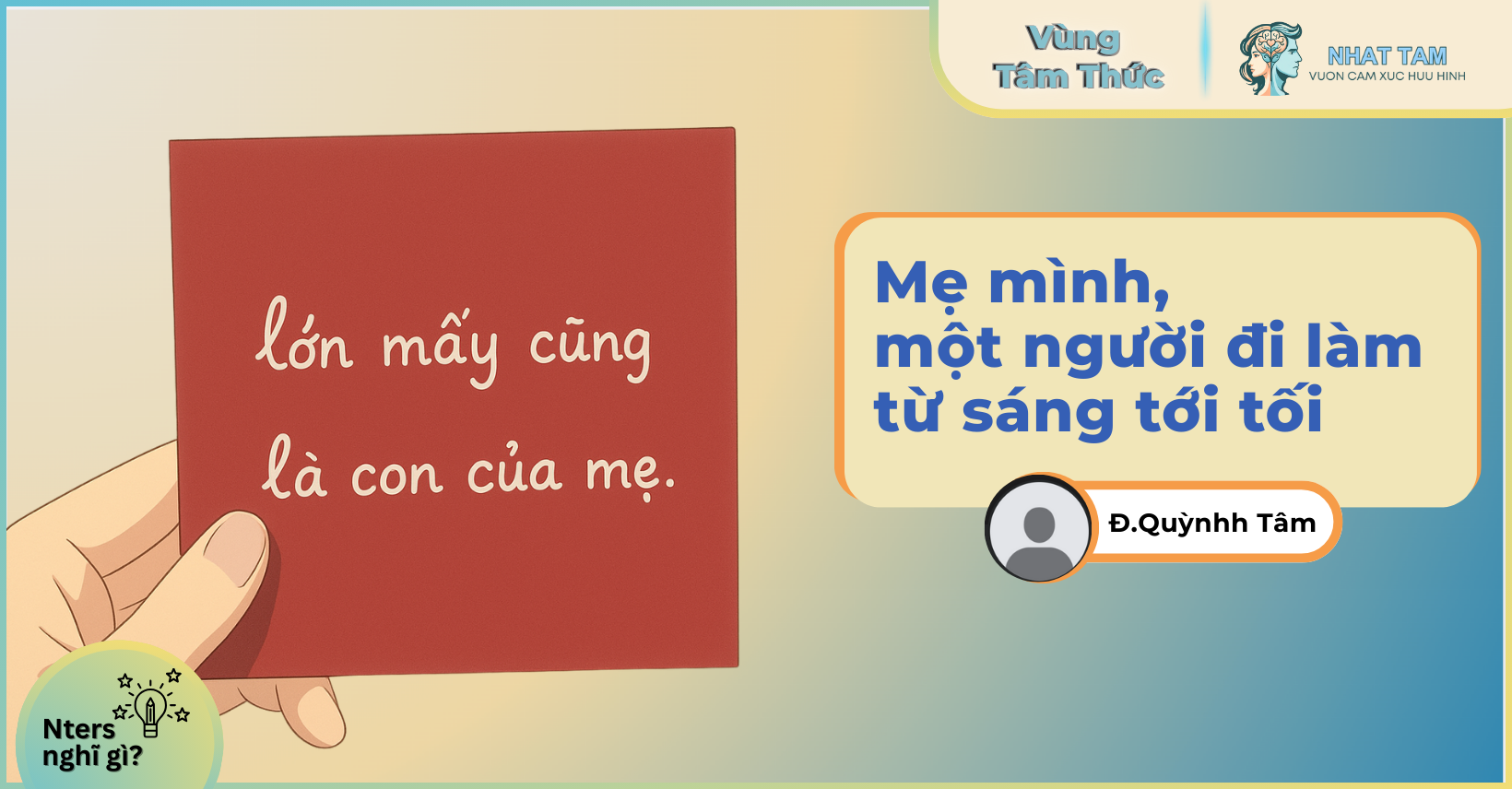 Nter nghĩ gì: Mẹ mình - một người đi làm từ sáng tới tối