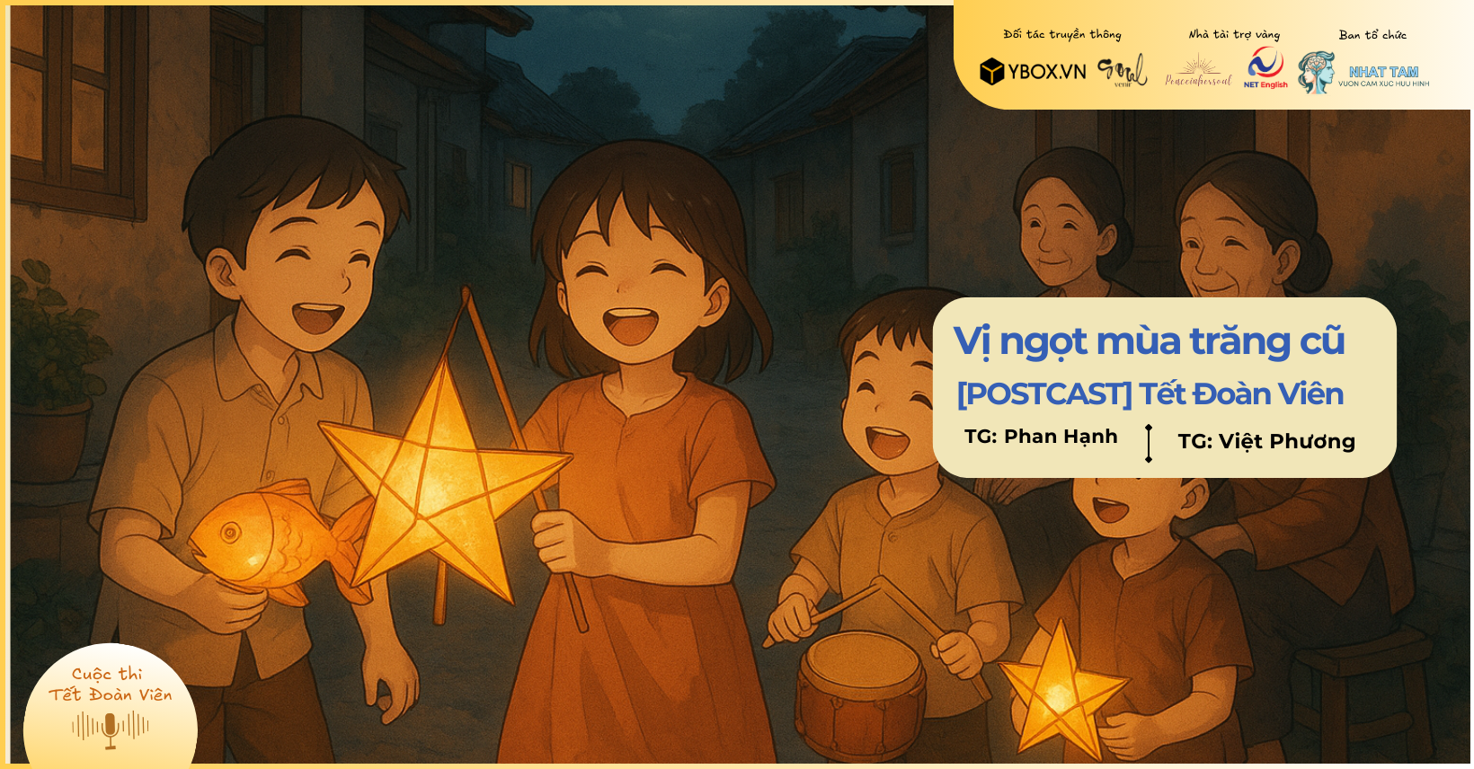 Vị ngọt mùa trăng cũ - Top 10 cuộc thi Tết Đoàn Viên