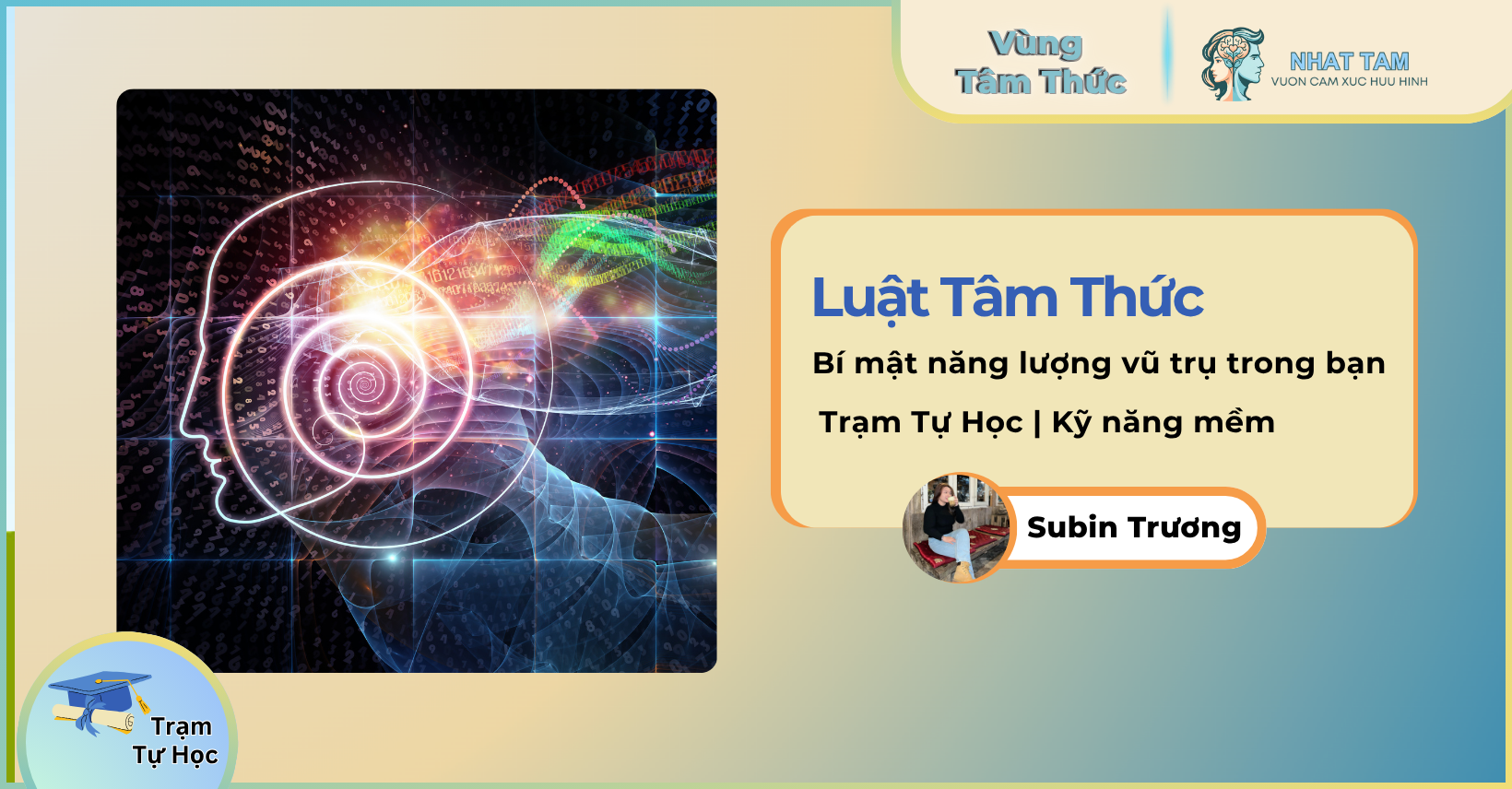 Luật Tâm Thức: Bí mật năng lượng vũ trụ trong bạn