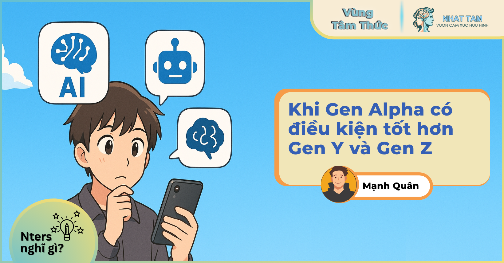 Nter nghĩ gì: Khi Gen Alpha có điều kiện tốt hơn anh chị Gen Y và Gen Z