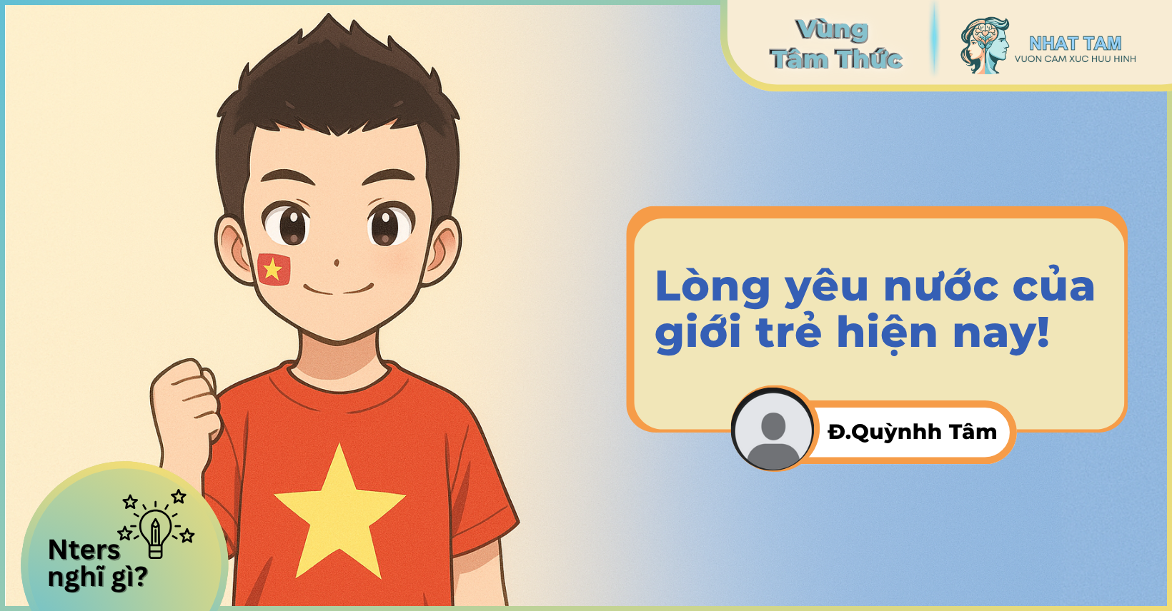 Nter nghĩ gì: Lòng yêu nước của giới trẻ hiện nay!