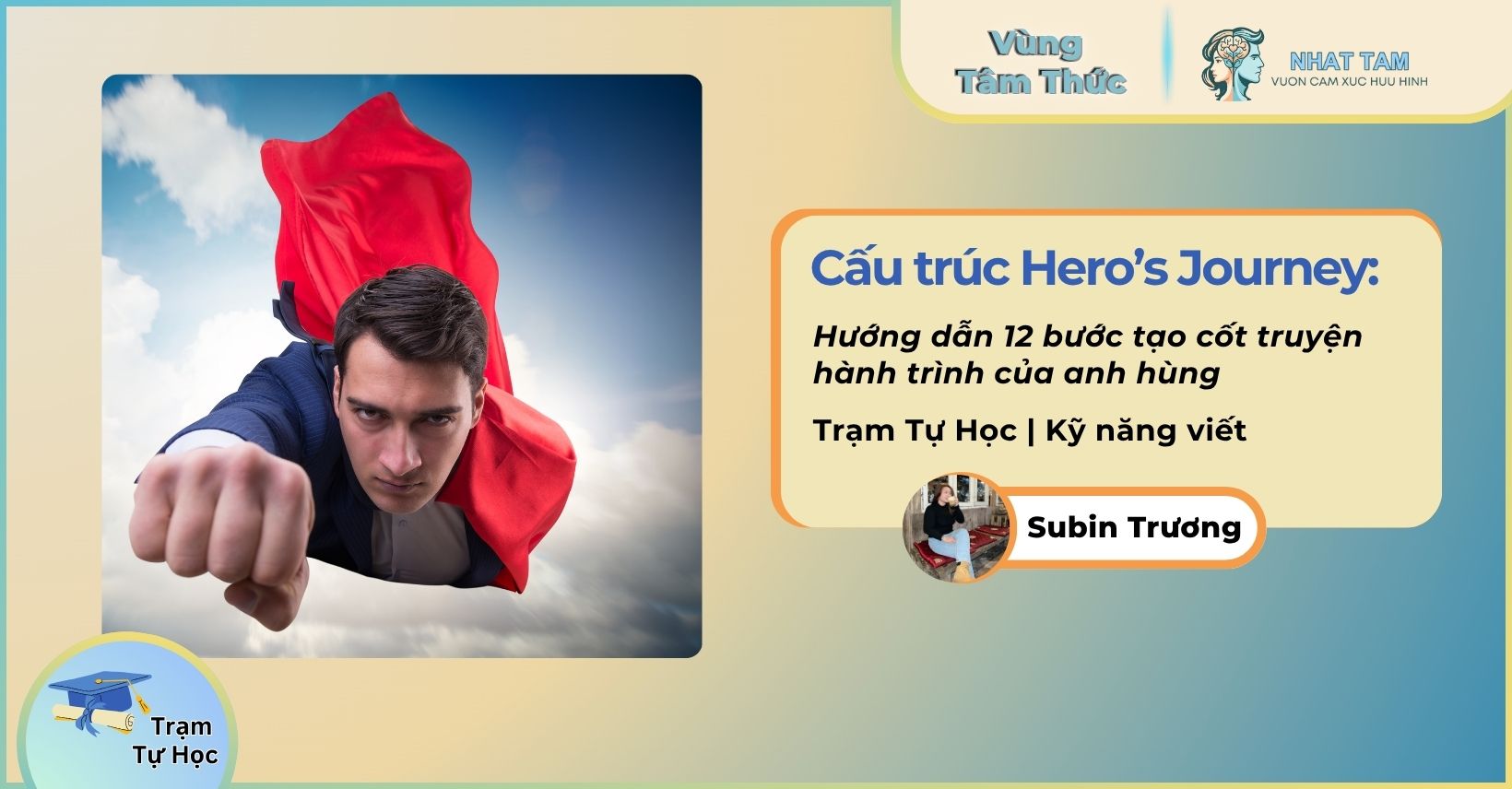 Hero’s Journey: Hướng dẫn 12 bước tạo cốt truyện hành trình của anh hùng