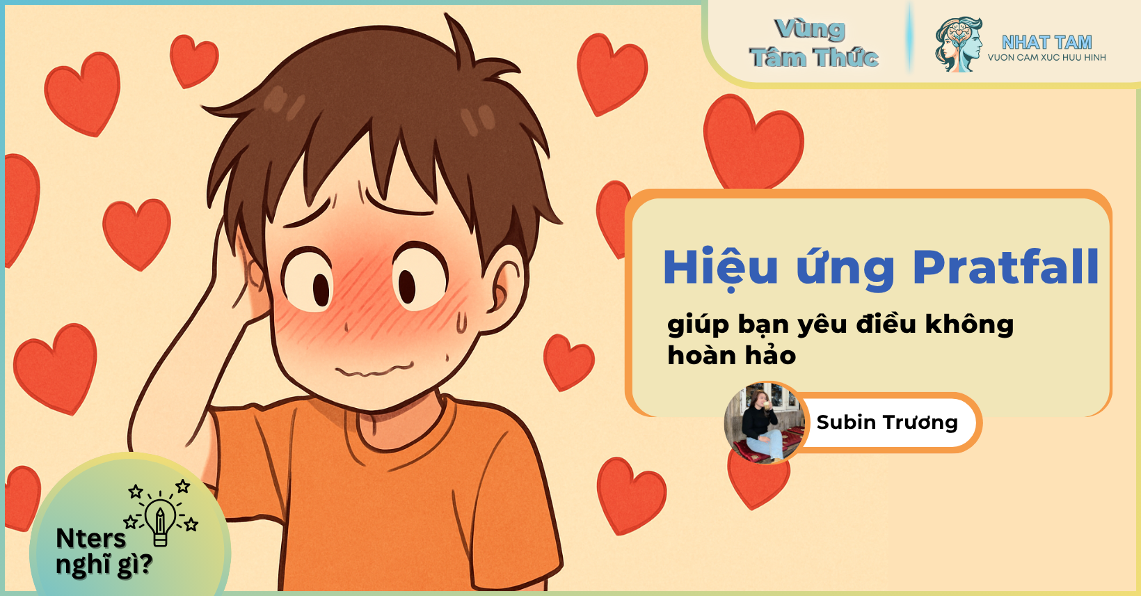 Nter nghĩ gì: Hiệu ứng Pratfall giúp bạn yêu điều không hoàn hảo