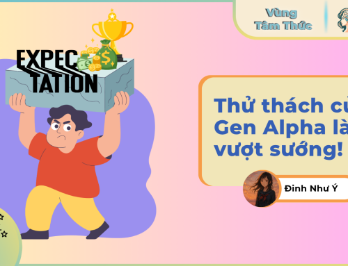 Nter nghĩ gì: Thử thách của Gen Alpha là vượt sướng!