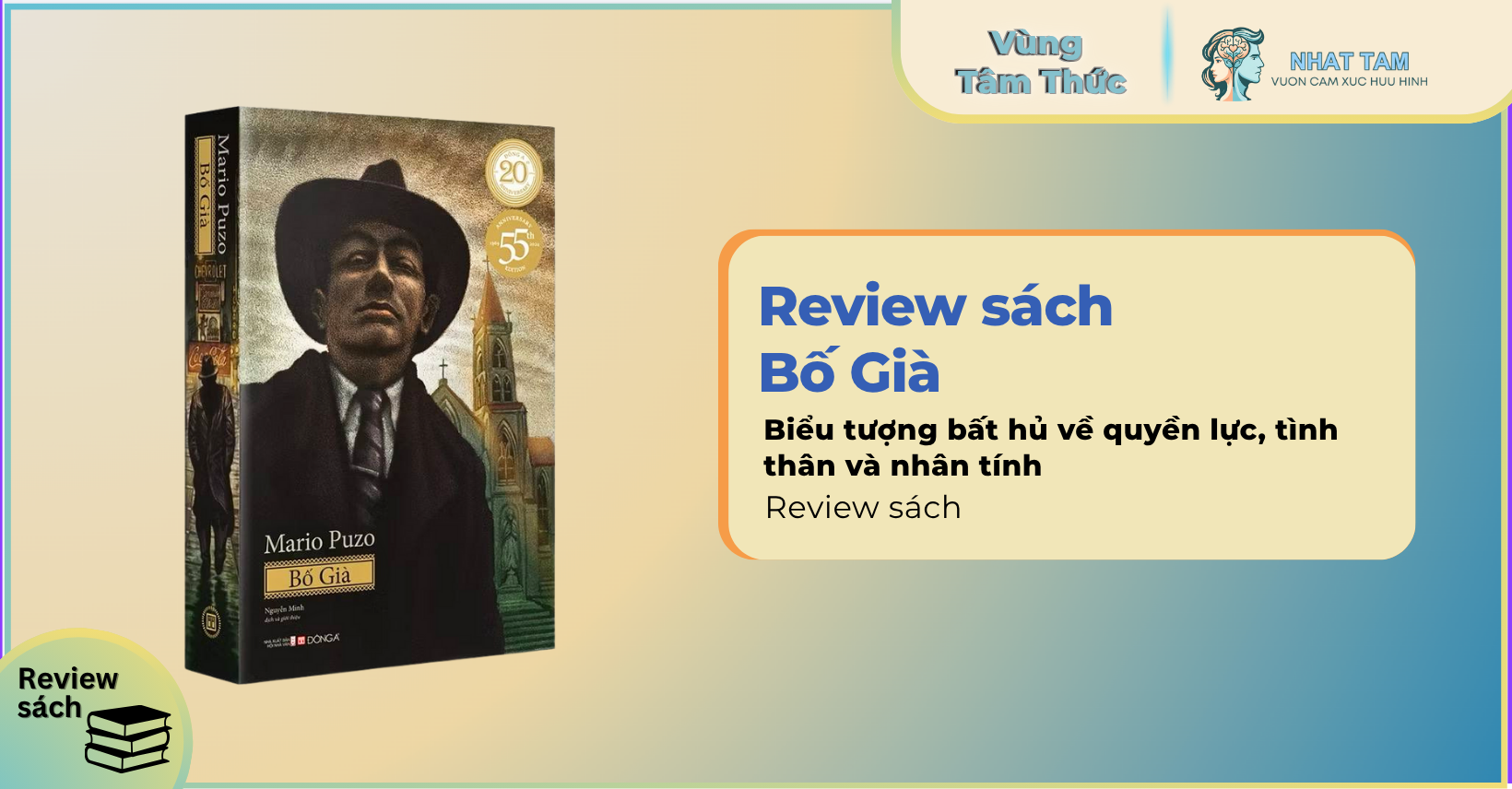 Review sách Bố Già: Biểu tượng bất hủ về quyền lực, tình thân và nhân tính