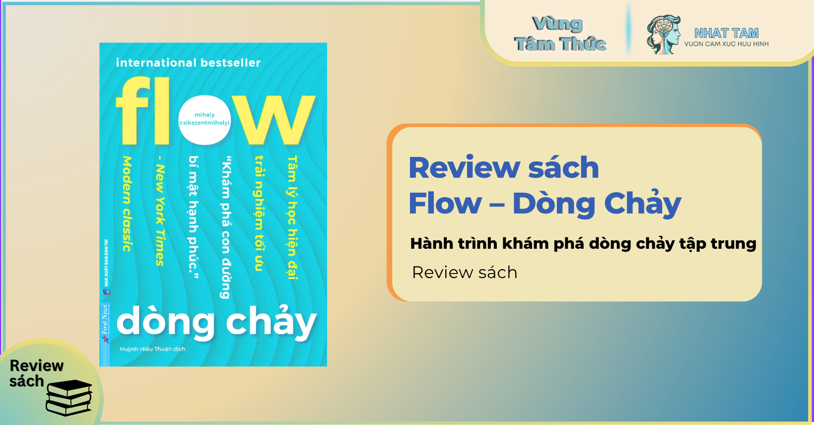 Review sách Flow – Dòng Chảy: Hành trình khám phá dòng chảy tập trung