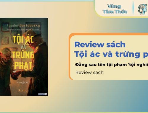 Review sách Tội ác và trừng phạt: Đằng sau tên tội phạm ‘tội nghiệp’